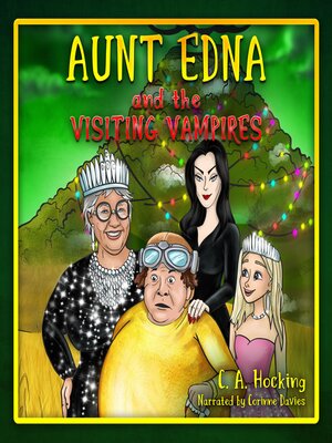 cover image of Aunt Edna and the Visiting Vampires